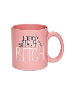 Best Pirce ???? I'm Still A Bitch Coffee Mug - 22 oz. ❤️