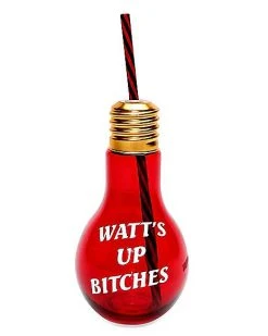 Wholesale ???? Watt's Up Bitches Lightbulb Cup With Straw - 14 oz. ????
