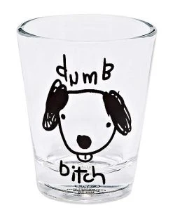 Promo ✔️ Dog Dumb Bitch Shot Glass - 1.5 oz. ????
