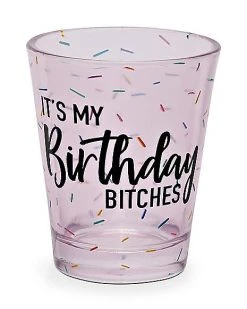 Best Sale ???? It’s My ???? Birthday Bitches Shot Glass - 2 oz. ????