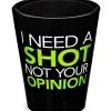 Best Sale ⭐ I Need a Shot Not Your Opinion ✔️