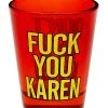 Coupon ???? Don’t Be a Karen Shot Glass – 1.5 oz. ????