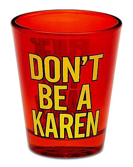 Coupon ???? Don’t Be a Karen Shot Glass – 1.5 oz. ???? 2 Coupon ???? Don’t Be a Karen Shot Glass – 1.5 oz. ???? - Image 2