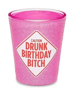 Wholesale ???? Drunk ???? Birthday Bitch Shot Glass - 2 oz. ????