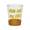 New ⌛ Slide Into My DM's Shot Glass - 1.5 oz. ????