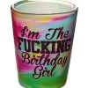 Discount ???? Fucking ???? Birthday Girl Shot Glass - 1.5 oz. ????