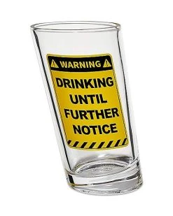 Flash Sale ???? Drinking Until Further Notice Glass - 12 oz. ✔️