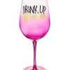 Cheap ???? Drink Up Bitches Wine Glass - 24 oz. ????