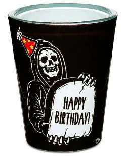 Buy ???? Grim Reaper Happy ???? Birthday Shot Glass - 2 oz. ????