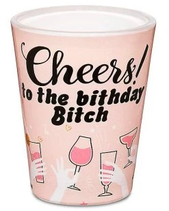Wholesale ???? Cheers ???? Birthday Bitch Shot Glass - 2 oz. ❤️