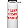 Wholesale ???? I Like Older ???? Women Water Bottle 16 oz. - Danny Duncan ????